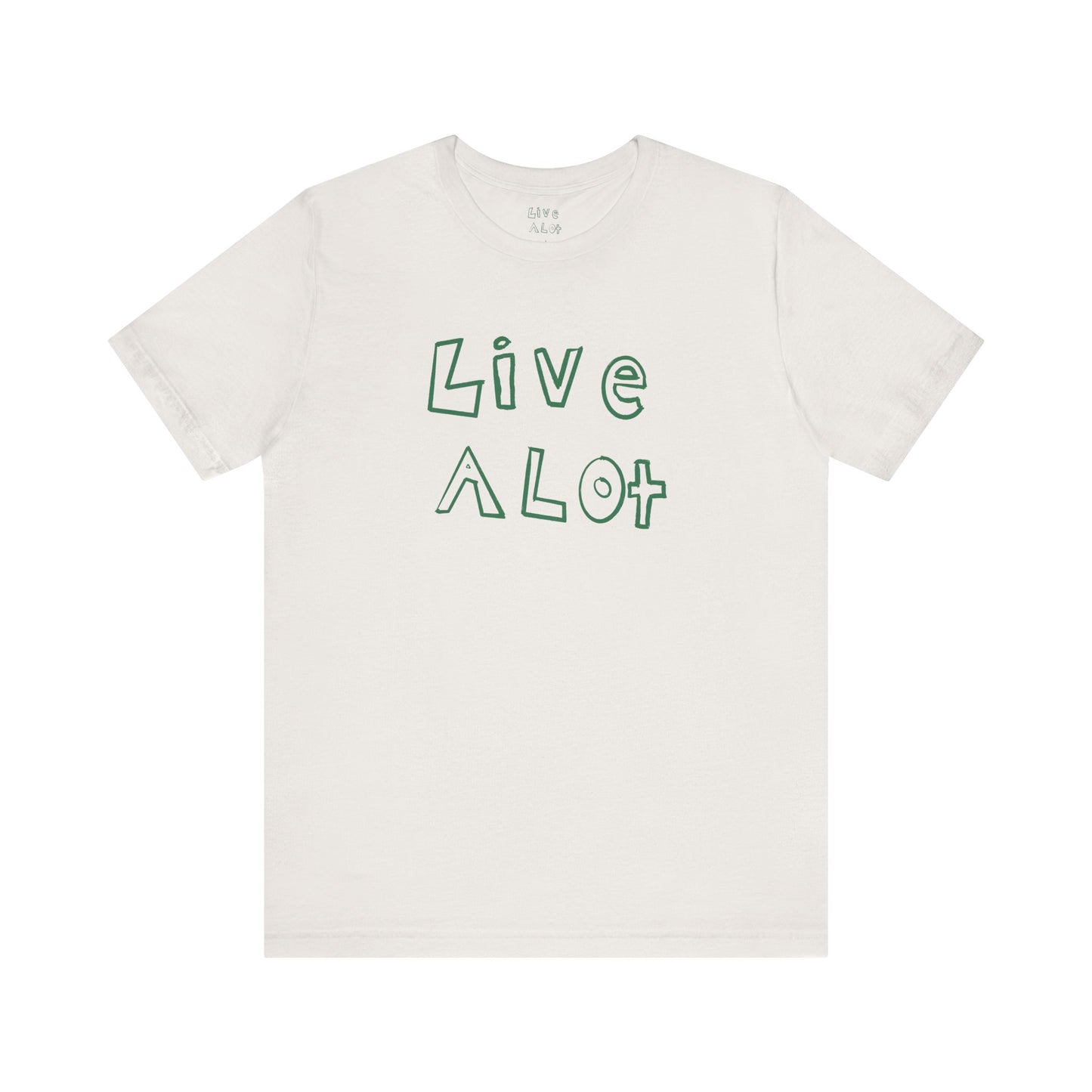Live A Lot - Unisex Jersey Tee (Multiple Color Options)