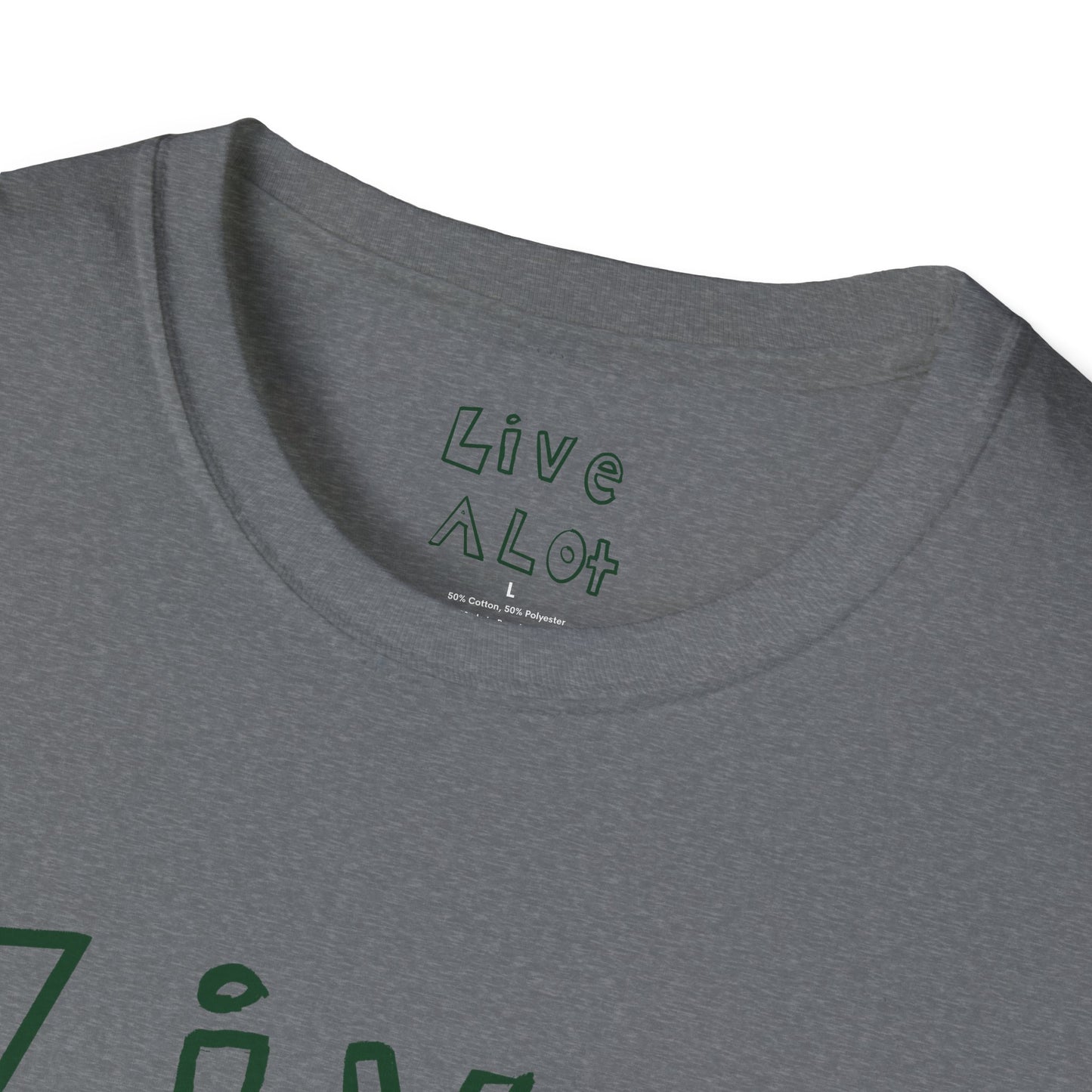 Live A Lot - Soft-Style Tee (Multiple Color Options)