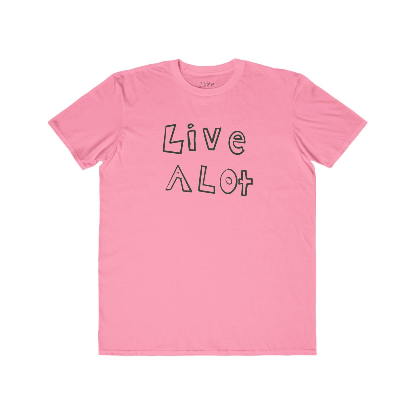 Live A Lot - Classic Cotton Tee (Multiple Color Options)