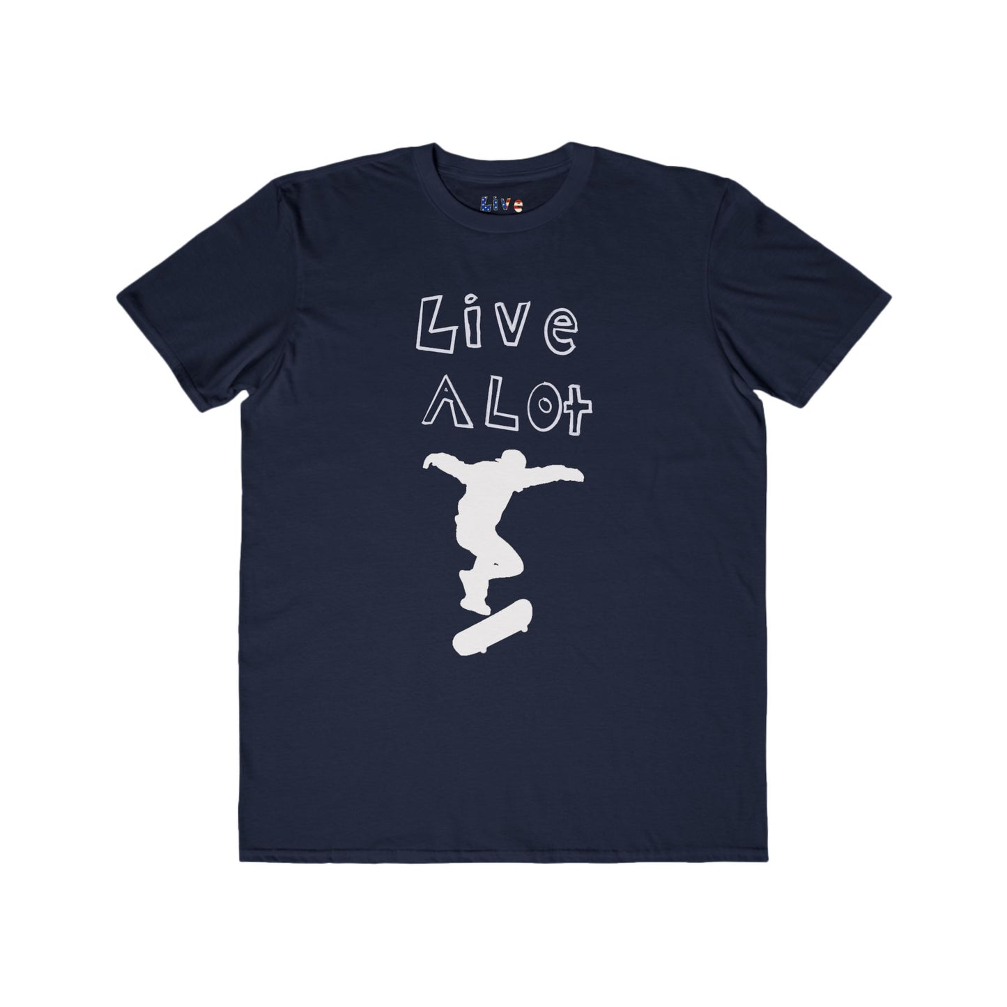 Live A Lot - Classic Cotton Tee — Skateboard Edition (Multiple Color Options)