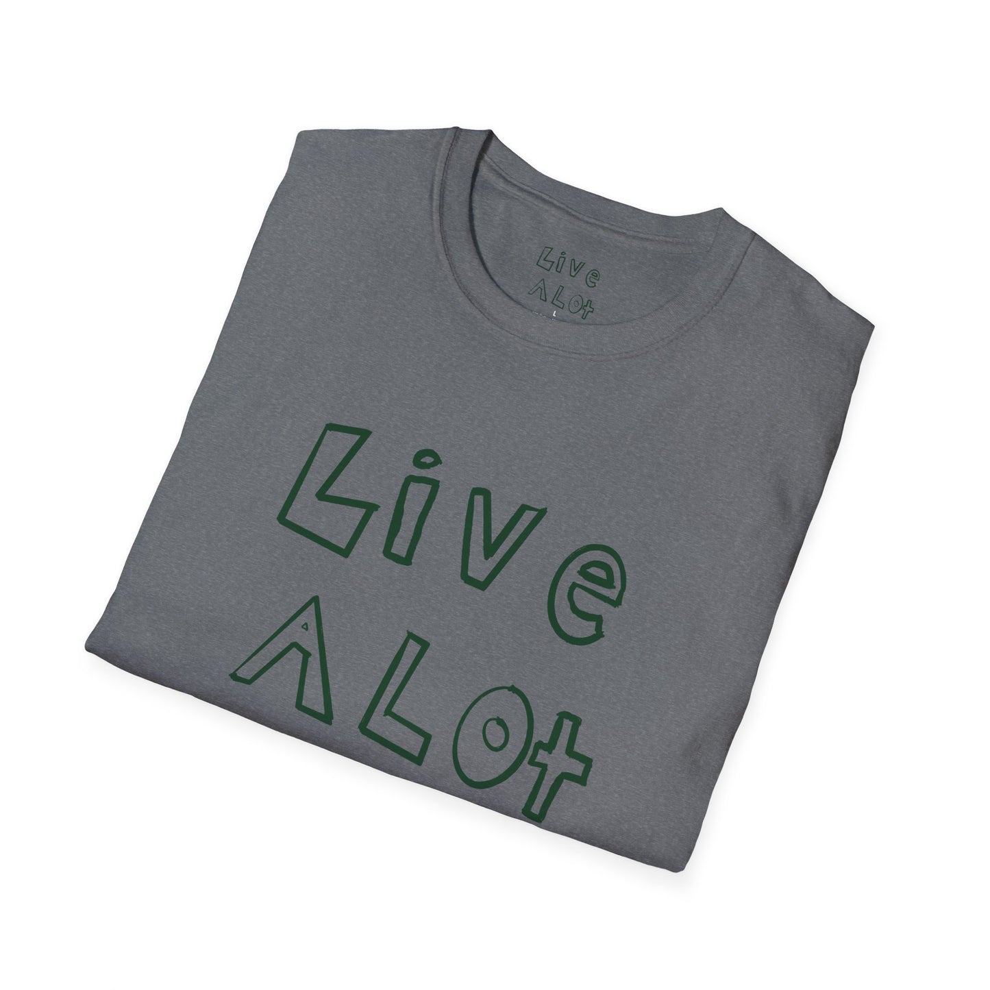 Live A Lot - Soft-Style Tee (Multiple Color Options)