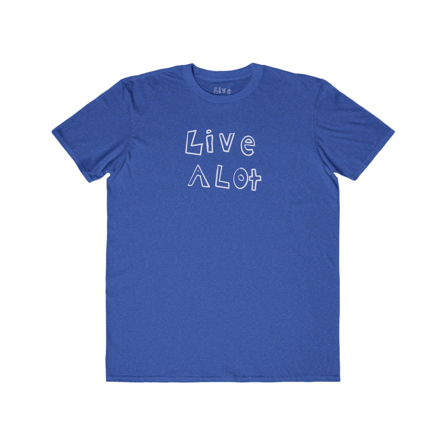 Live A Lot - Modern Cotton Tee (Multiple Color Options)
