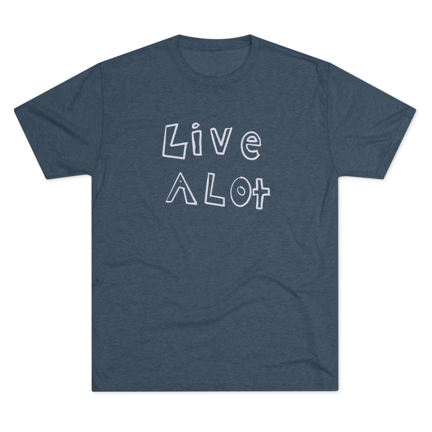 Live A Lot - Tri-Blend Tee (Multiple Color Options)