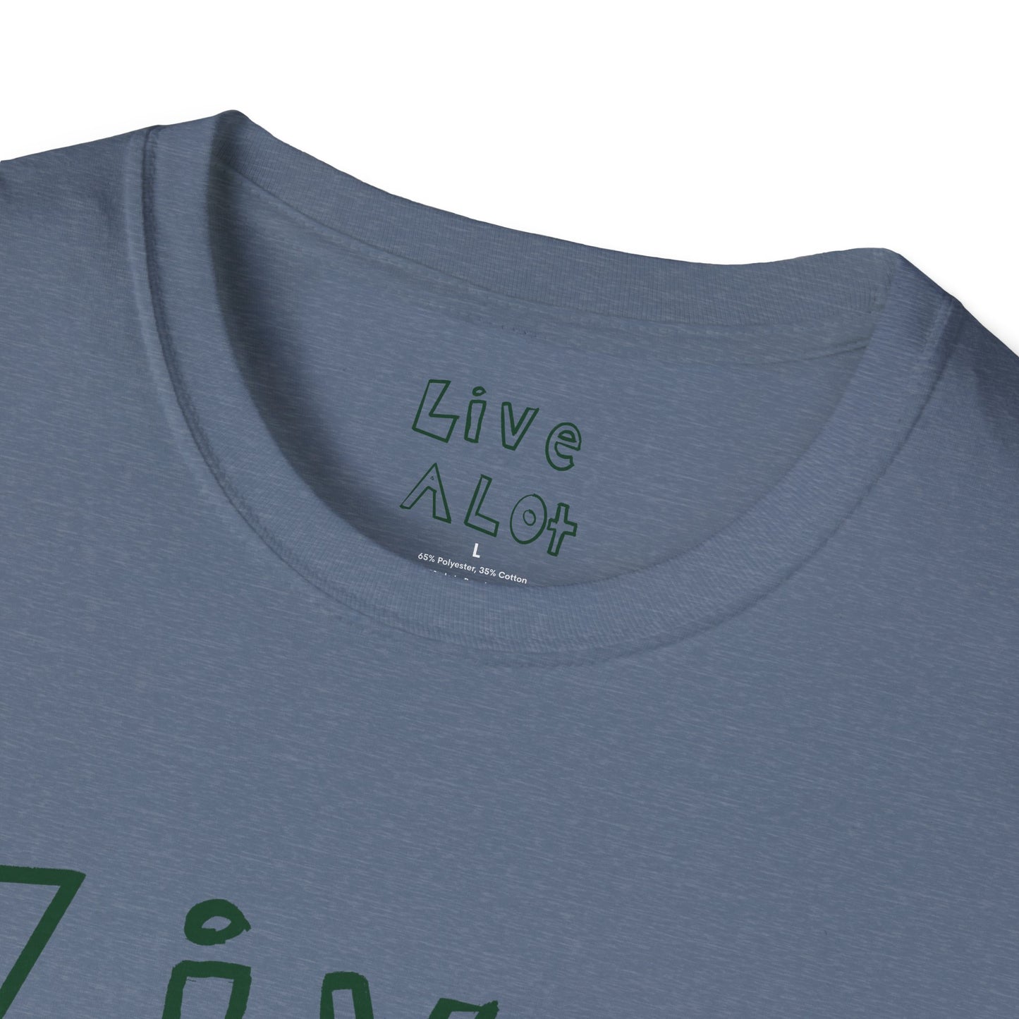 Live A Lot - Soft-Style Tee (Multiple Color Options)