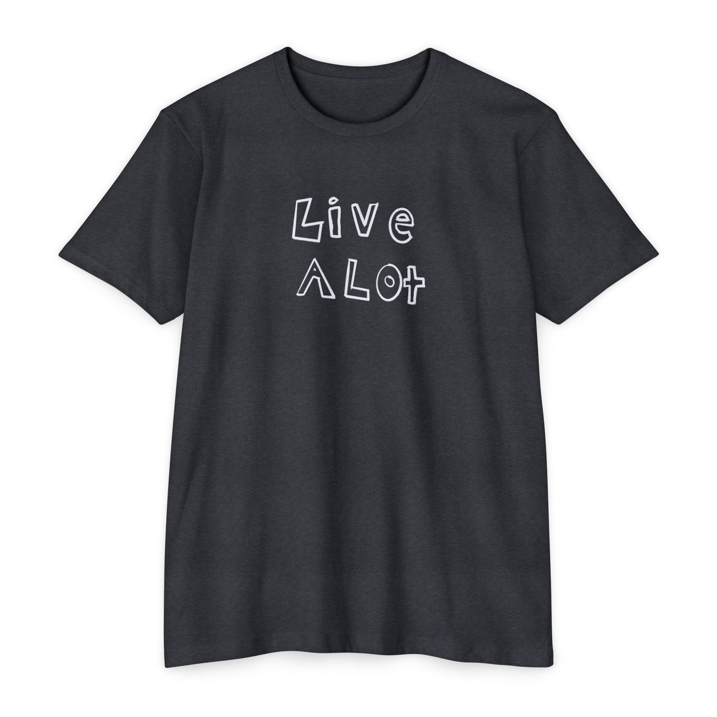 Live A Lot - CVC Jersey Tee (Multiple Color Options)