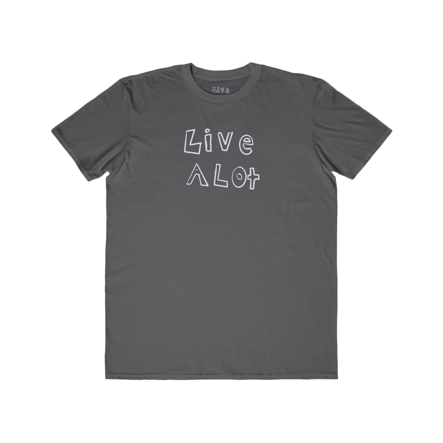 Live A Lot - Modern Cotton Tee (Multiple Color Options)