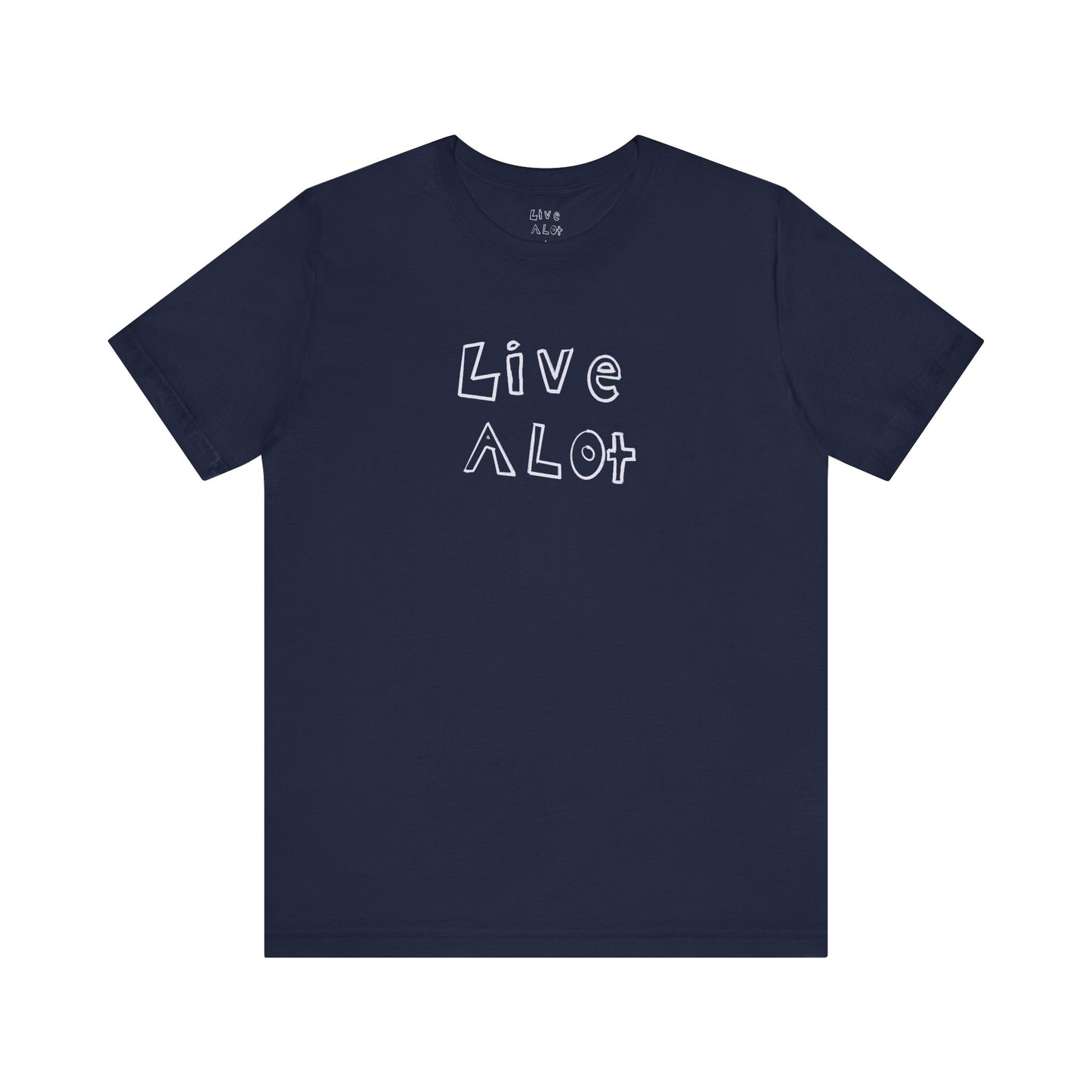 Live A Lot - Classic Jersey Tee (Multiple Color Options)