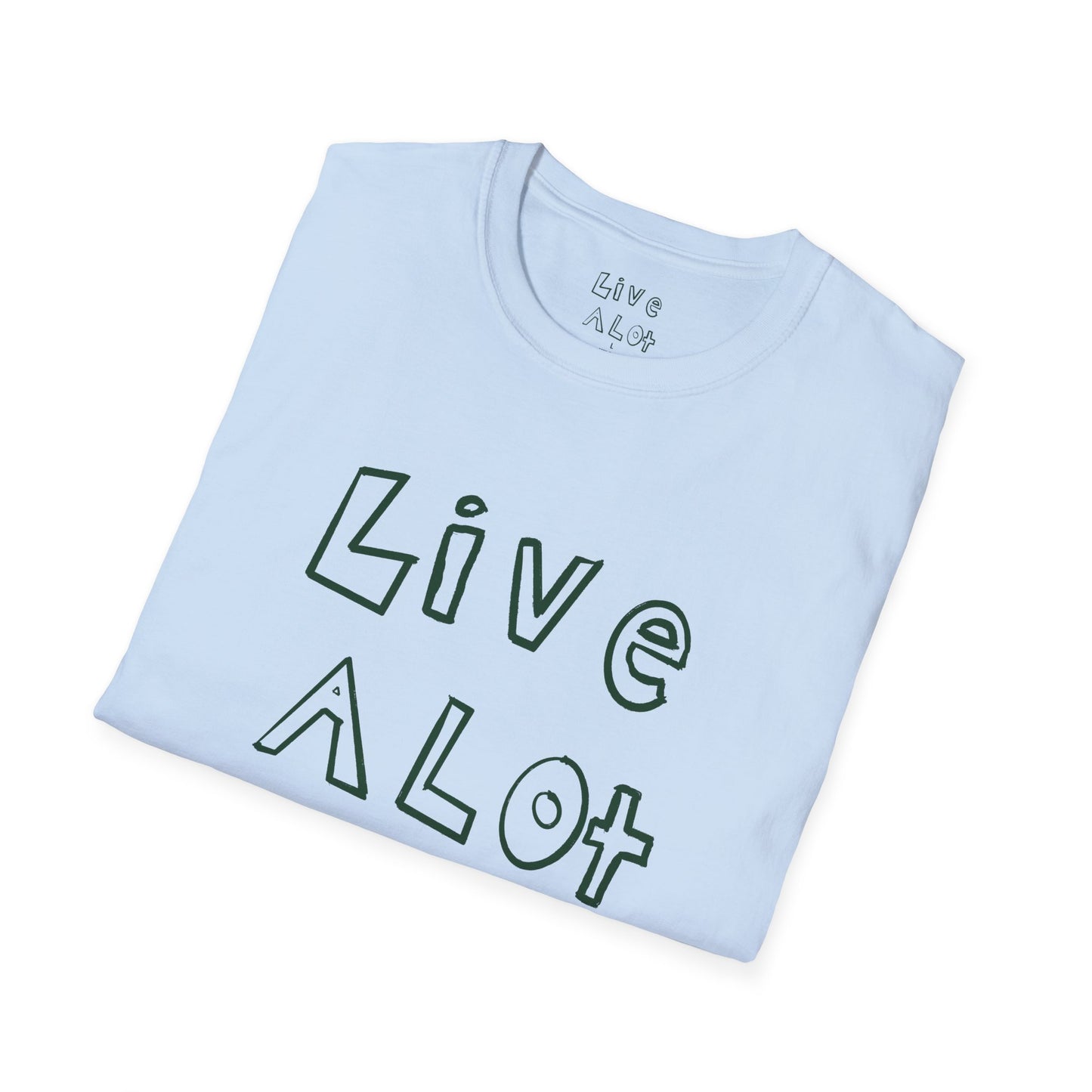 Live A Lot - Soft-Style Tee (Multiple Color Options)