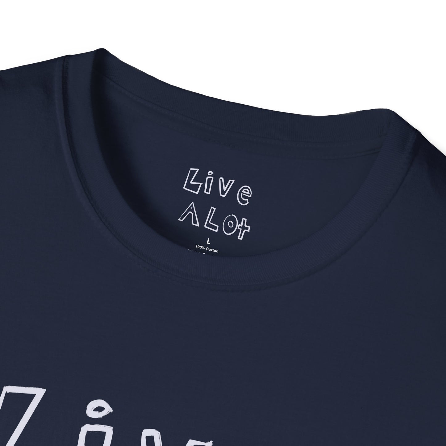 Live A Lot - Soft-Style Tee (Multiple Color Options)