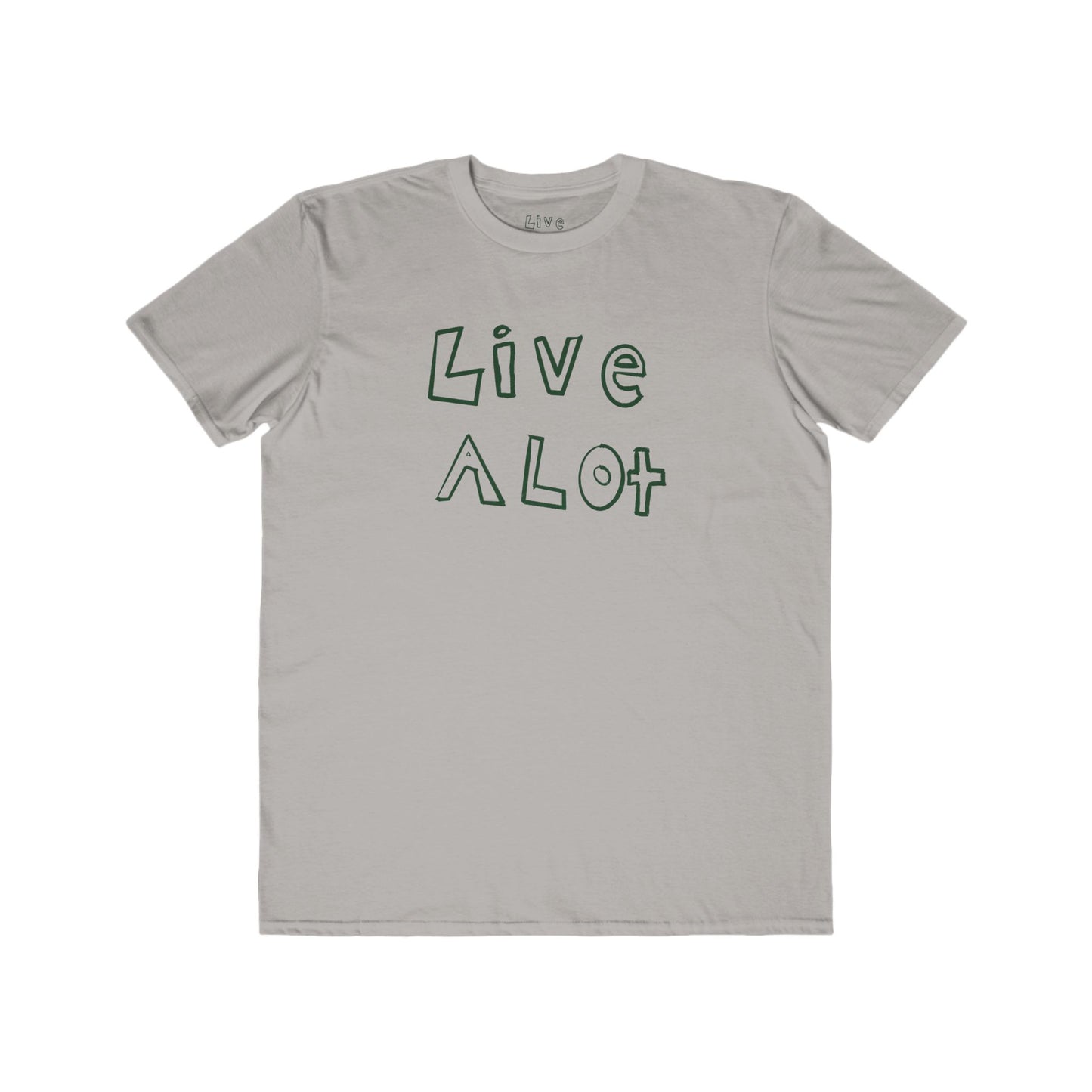 Live A Lot - Classic Cotton Tee (Multiple Color Options)