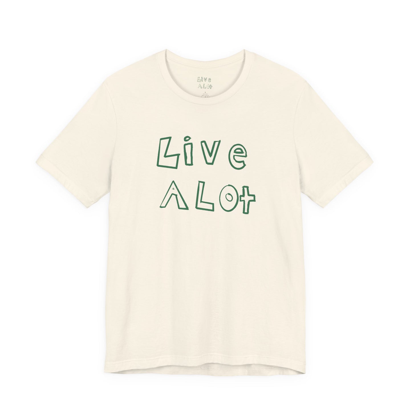 Live A Lot - Unisex Jersey Tee (Multiple Color Options)