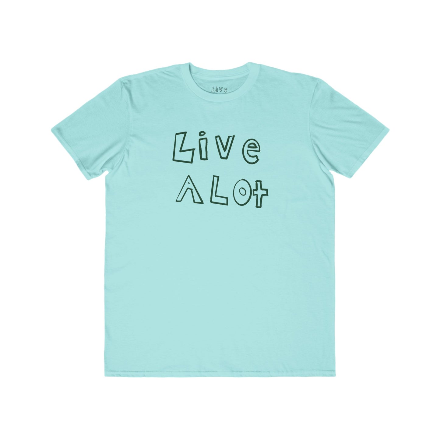 Live A Lot - Classic Cotton Tee (Multiple Color Options)