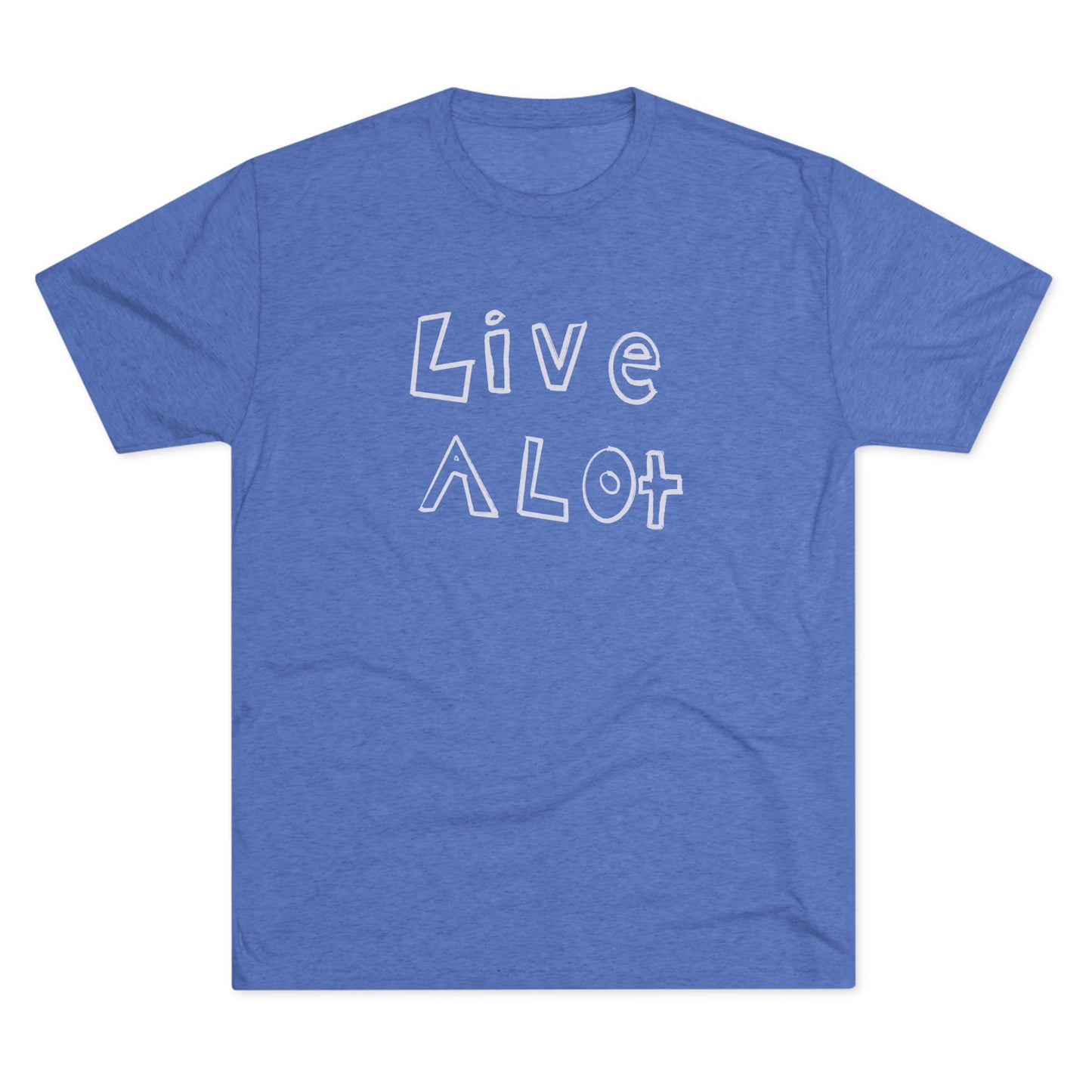 Live A Lot - Tri-Blend Tee (Multiple Color Options)