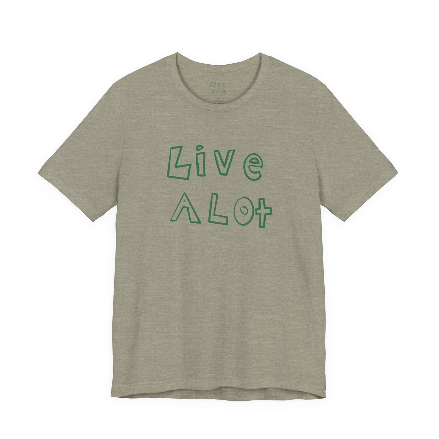 Live A Lot - Unisex Jersey Tee (Multiple Color Options)