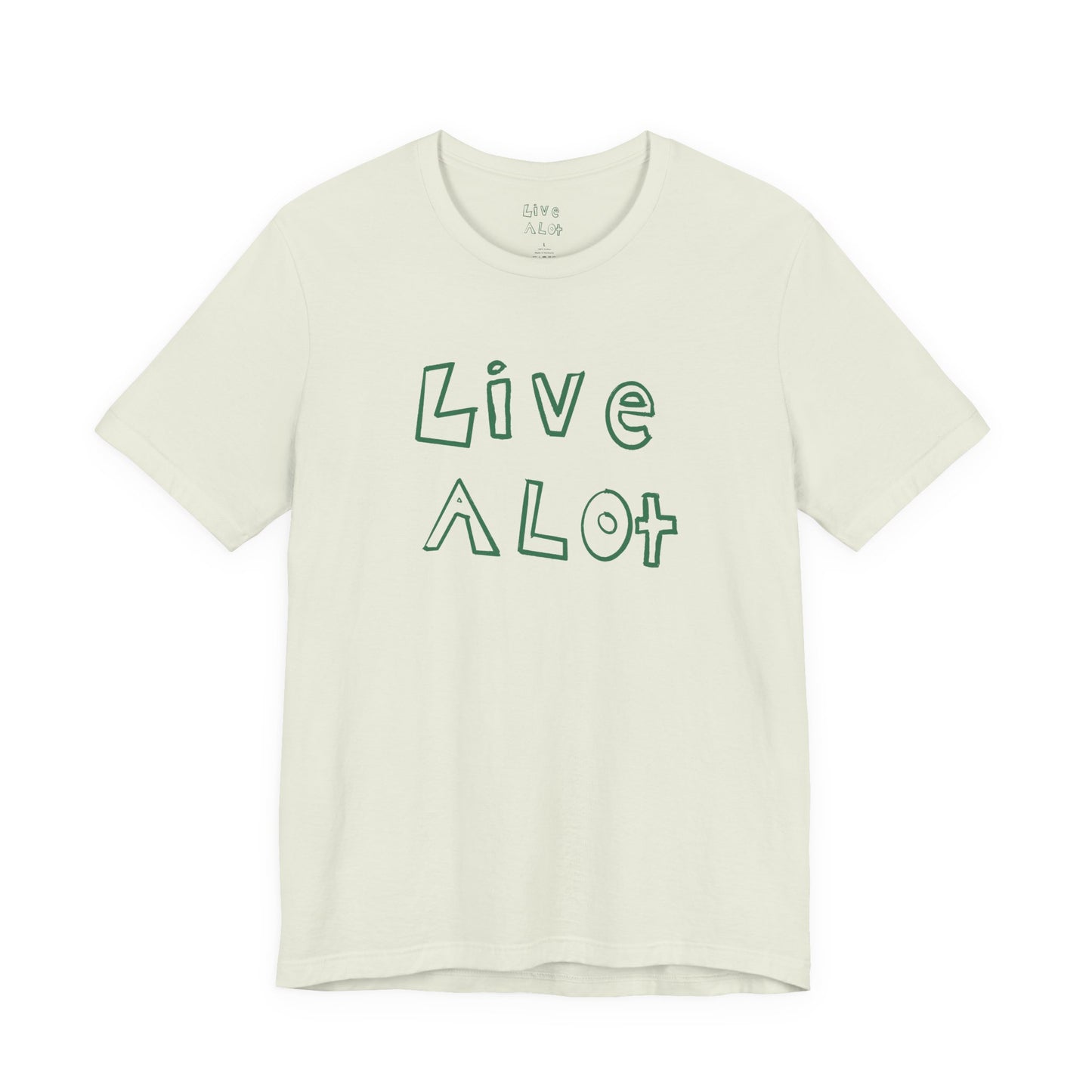 Live A Lot - Unisex Jersey Tee (Multiple Color Options)