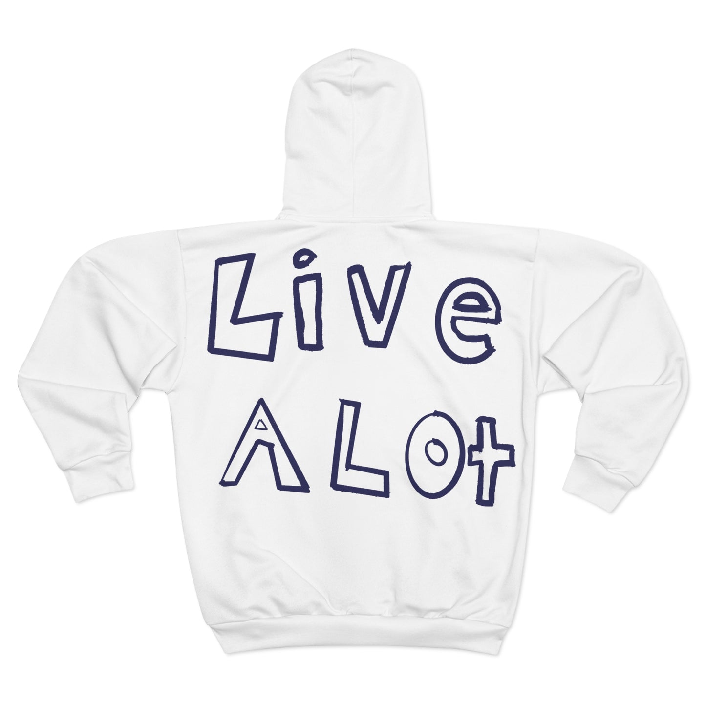 LIVE A LOT - Zip-Up Fleece Hoodie â Embrace Life Boldly