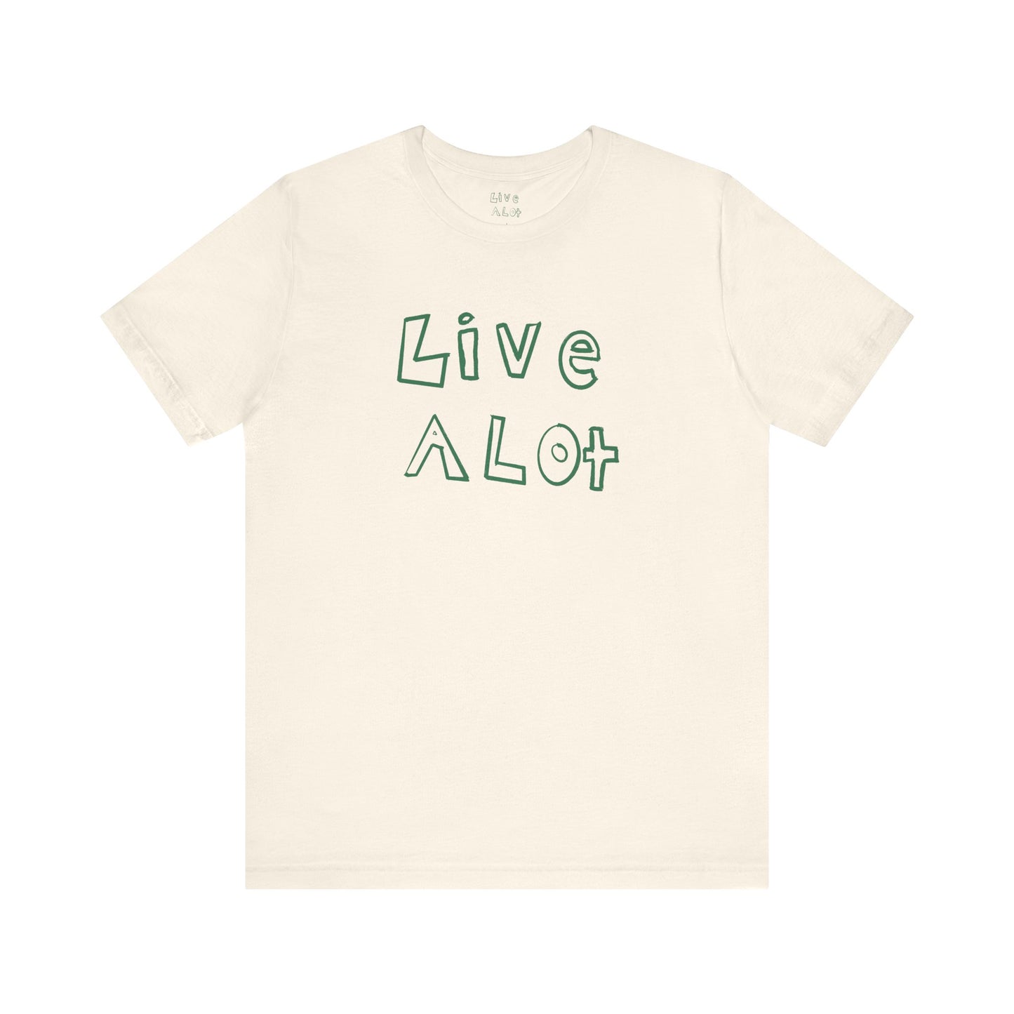 Live A Lot - Unisex Jersey Tee (Multiple Color Options)