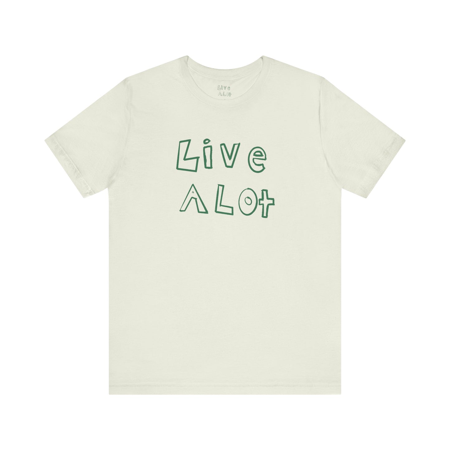 Live A Lot - Unisex Jersey Tee (Multiple Color Options)