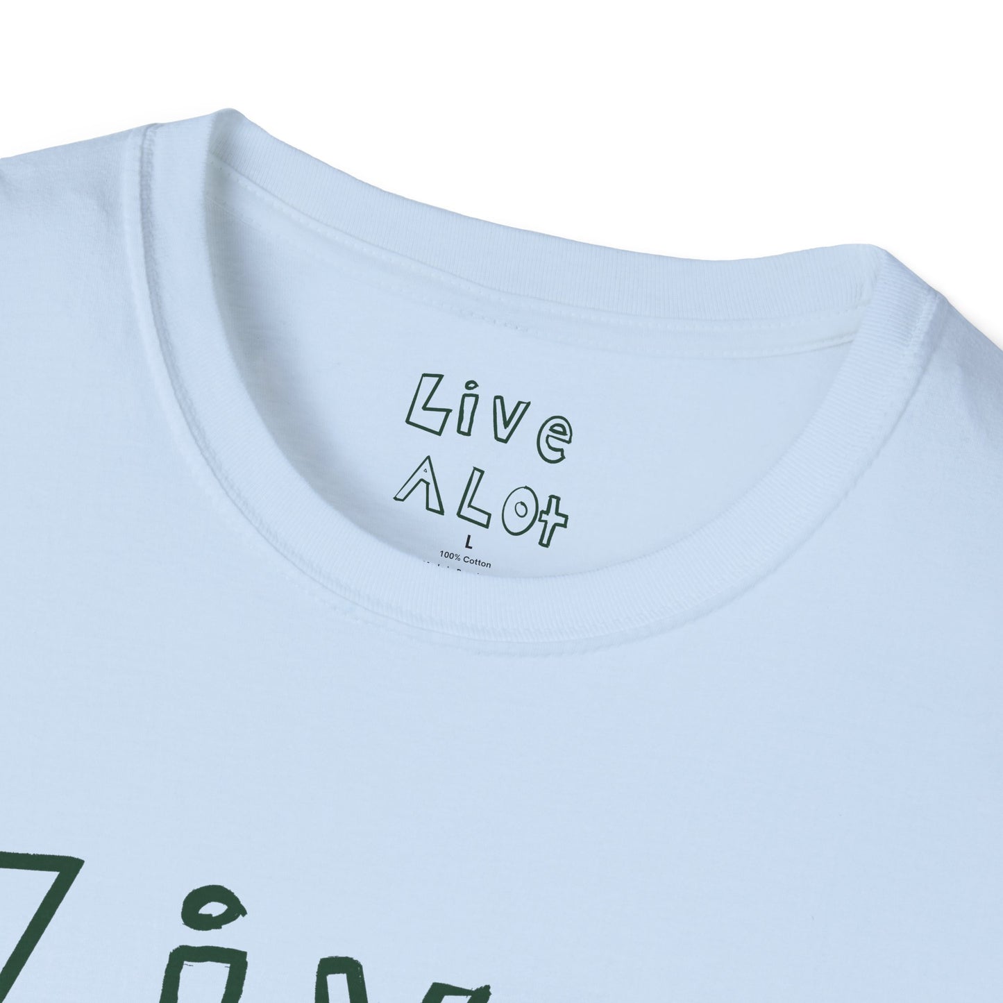 Live A Lot - Soft-Style Tee (Multiple Color Options)