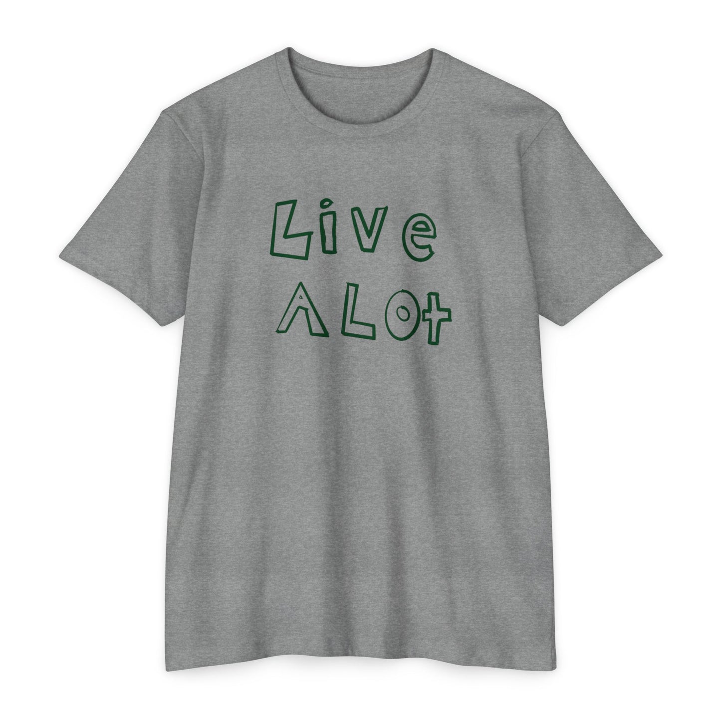 Live A Lot - CVC Jersey Tee (Multiple Color Options)
