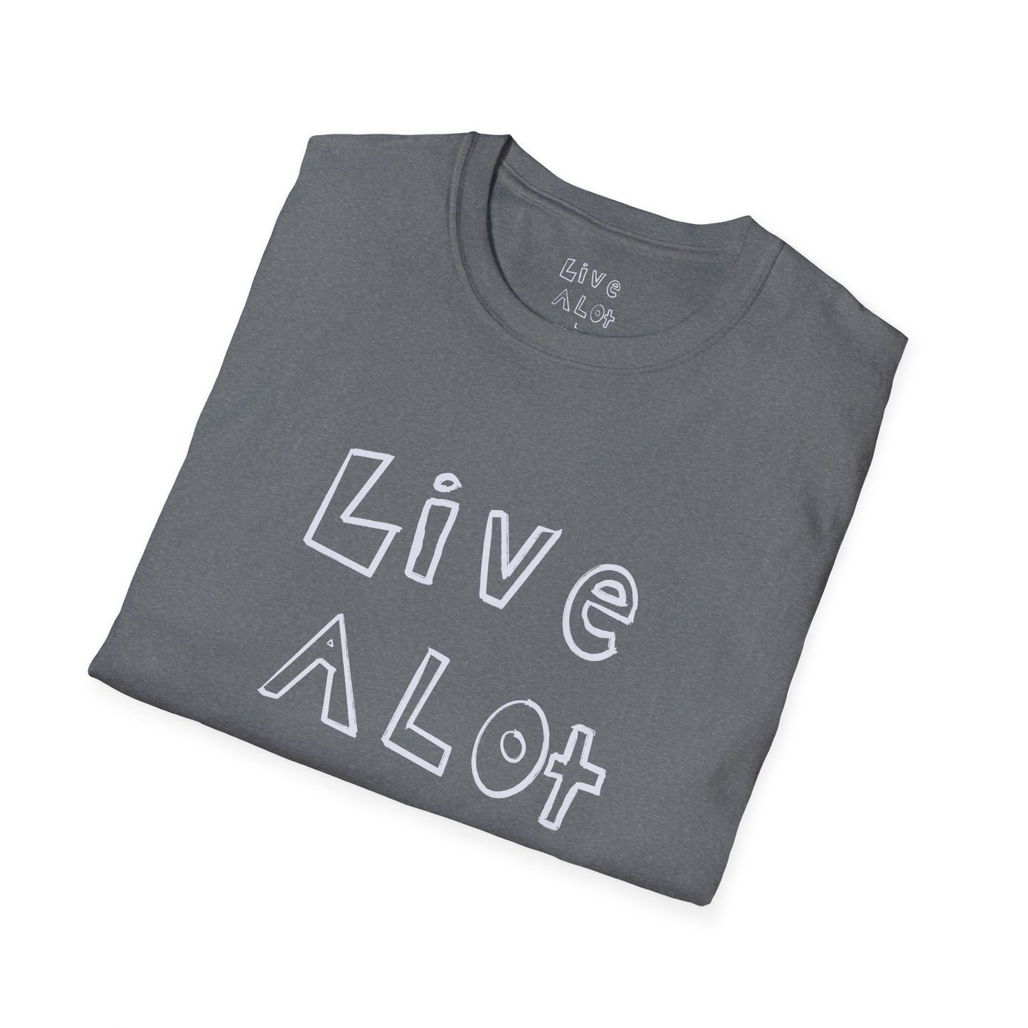 Live A Lot - Soft-Style Tee (Multiple Color Options)