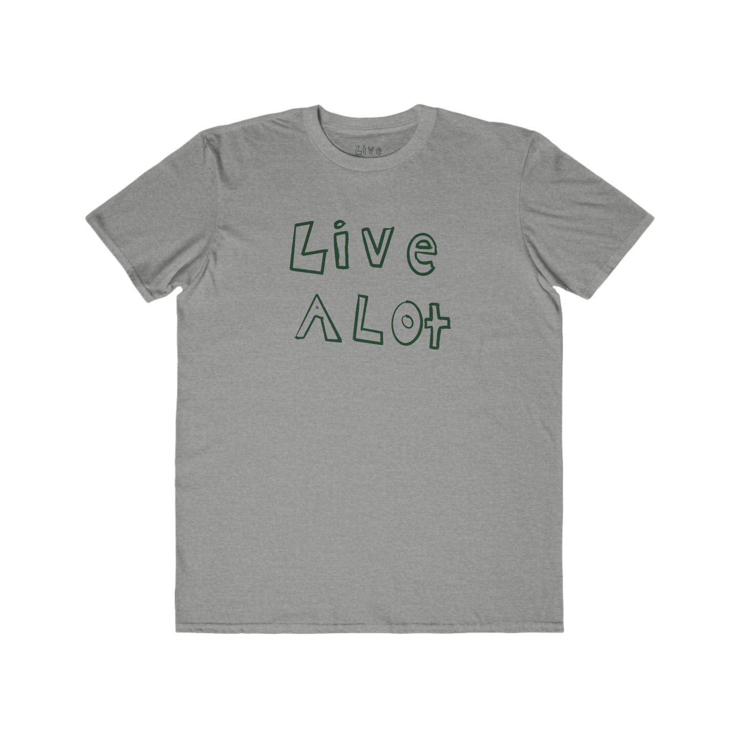 Live A Lot - Classic Cotton Tee (Multiple Color Options)