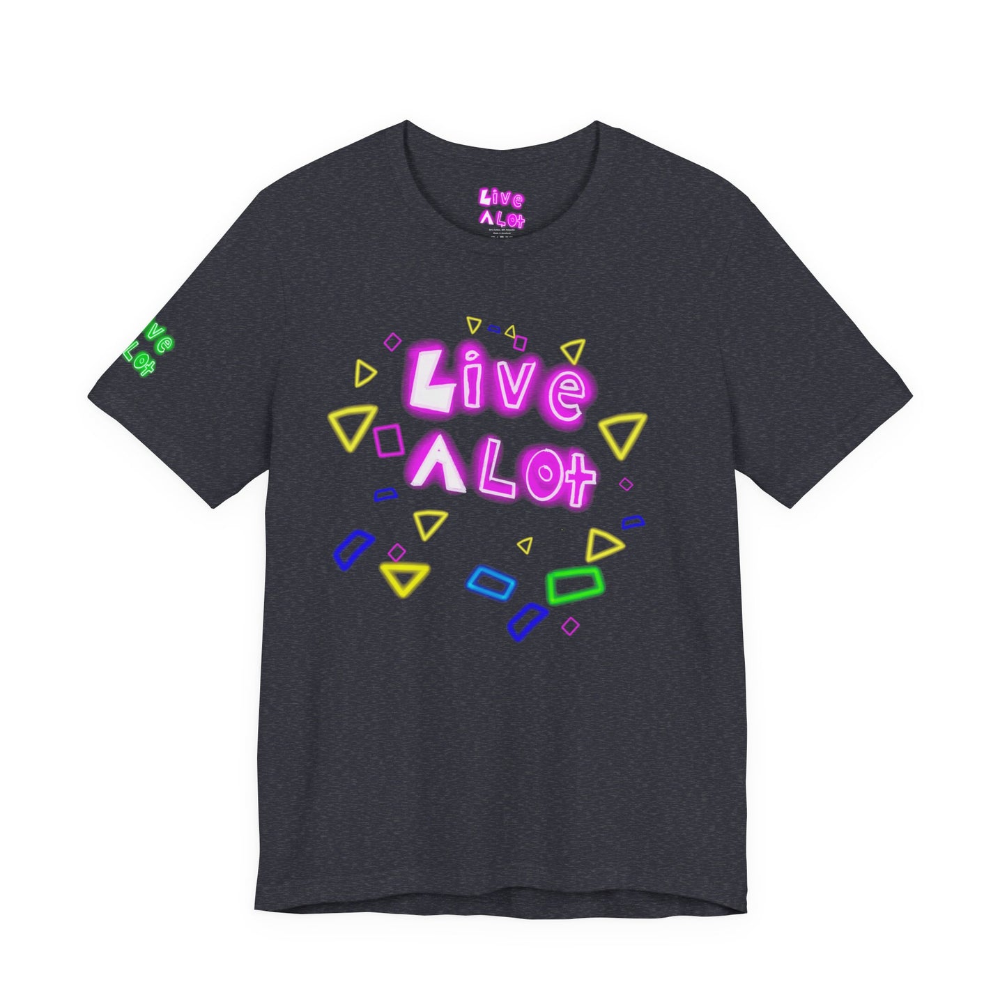 LIVE A LOT TEE - NEON EDITION