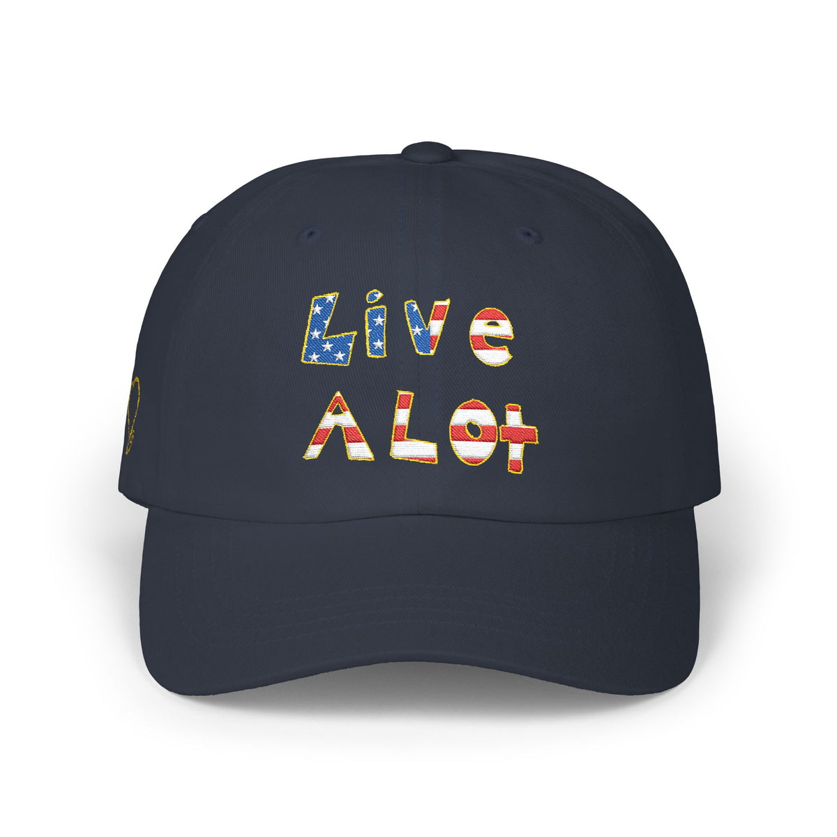American Flag Edition - Dad Cap -  LIVE A LOT™