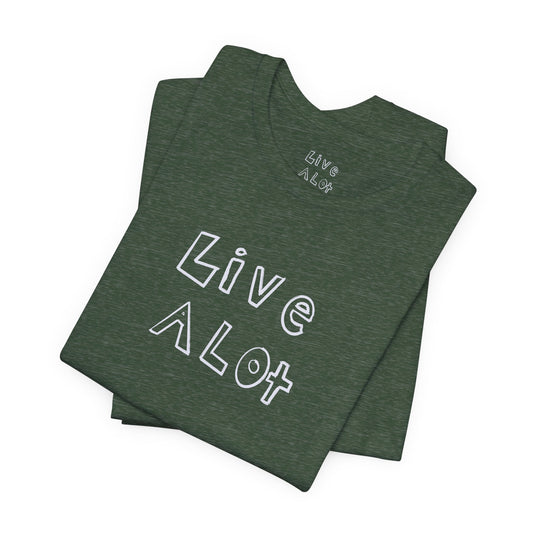 Live A Lot - Classic Jersey Tee (Multiple Color Options)