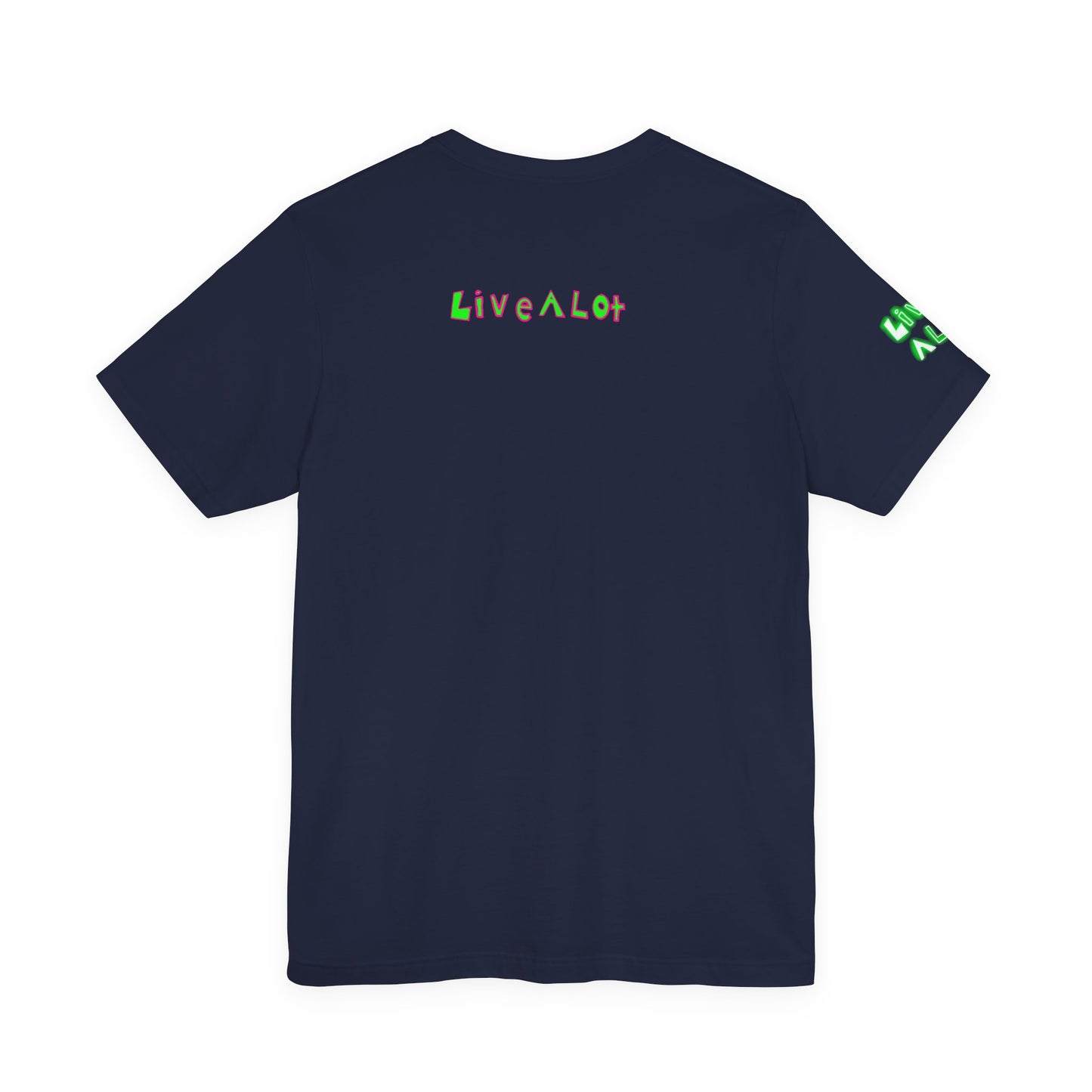 LIVE A LOT TEE - NEON EDITION