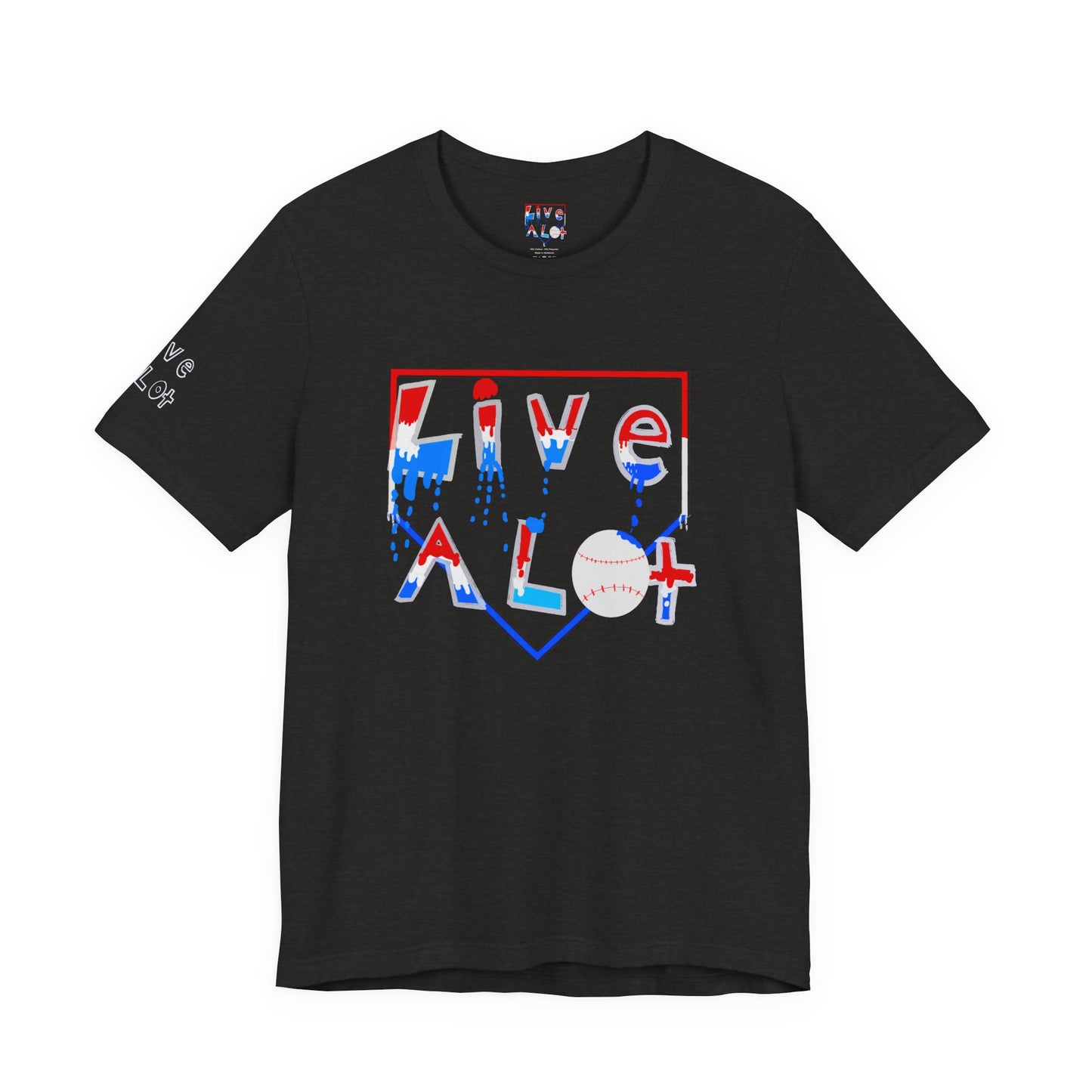 LIVE A LOT TEE - HOME PLATE EDITION