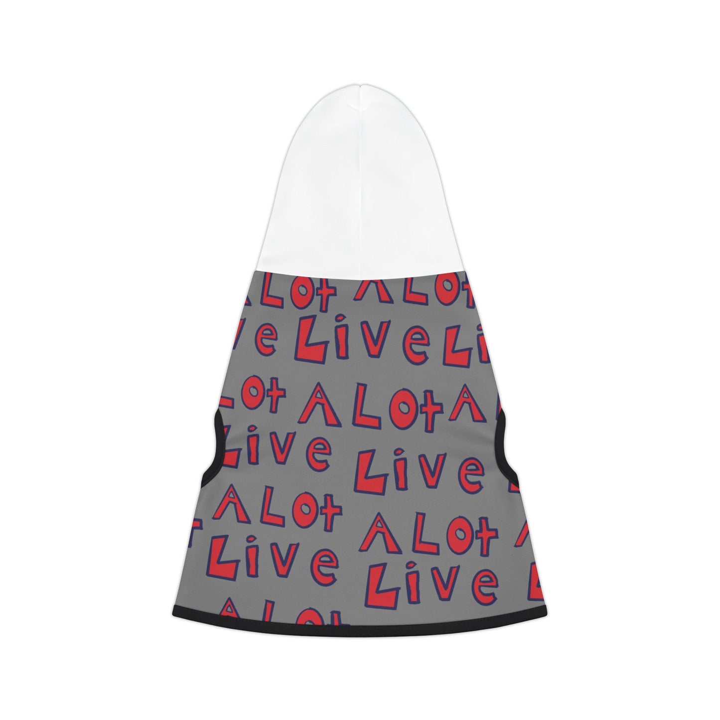 Pet HoodieLIVE A LOT - Pet Hoodie – For the Dogs Who Do It All