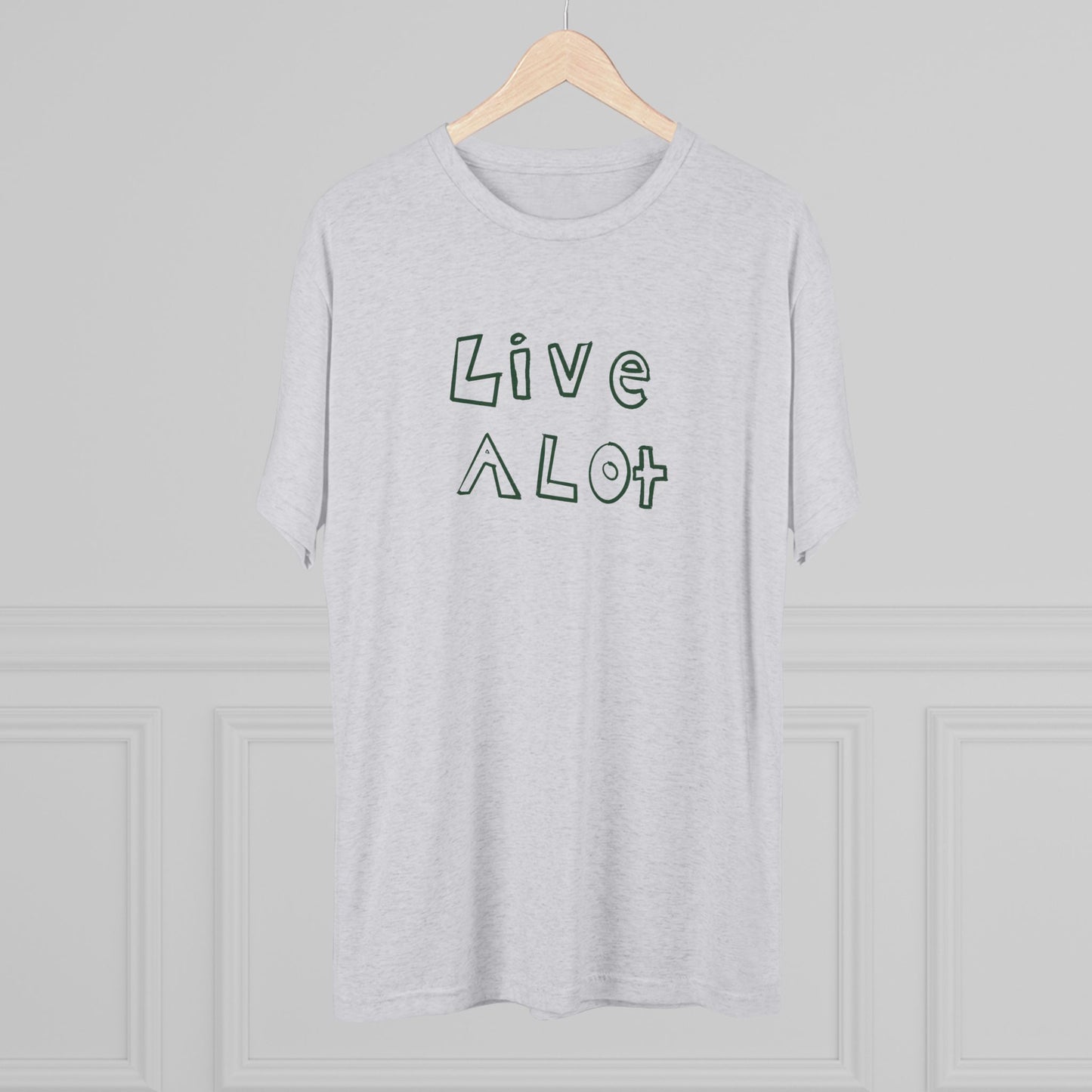 Live A Lot - Tri-Blend Tee (Multiple Color Options)