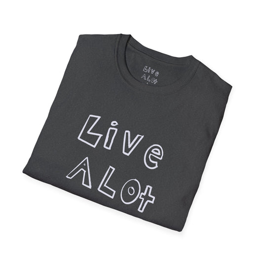 Live A Lot - Soft-Style Tee (Multiple Color Options)