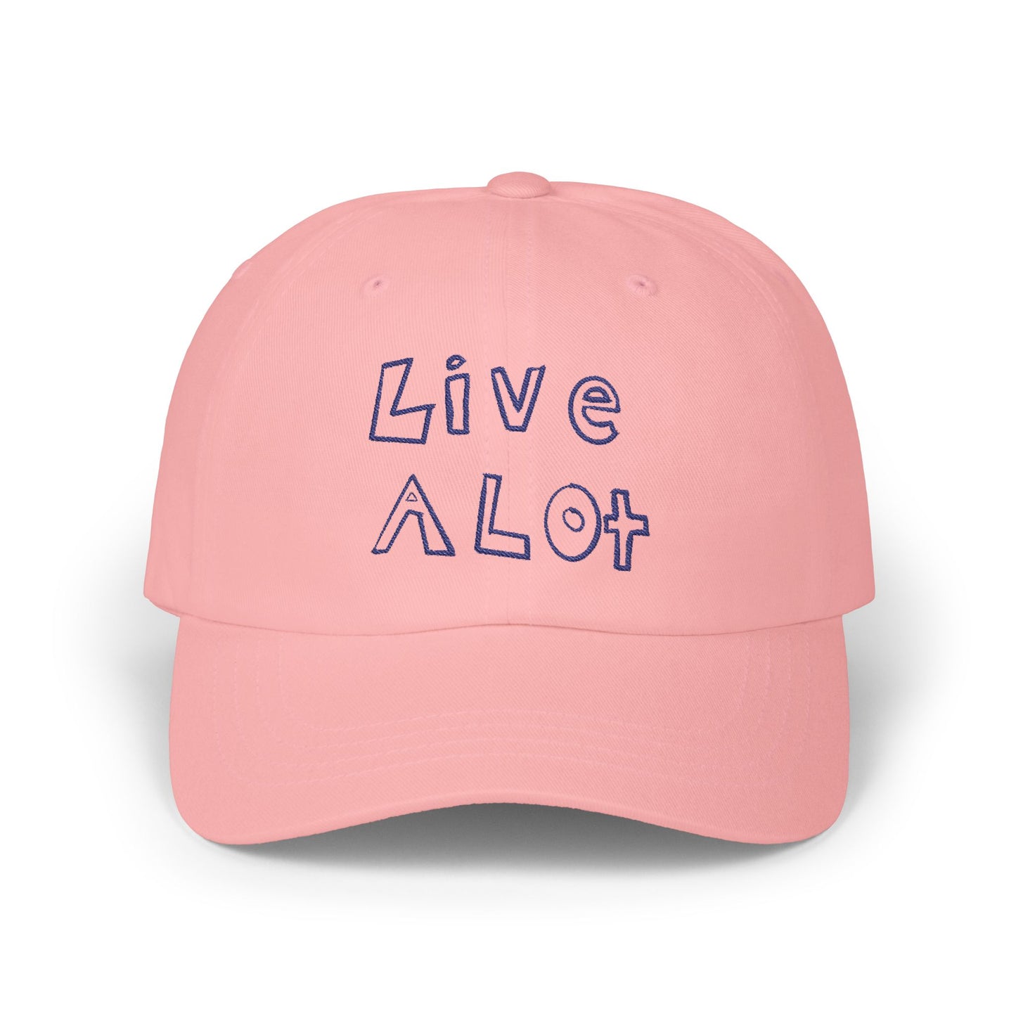 LIVE A LOT - Dad Cap – Pink Hat with Navy Blue Embroidery!