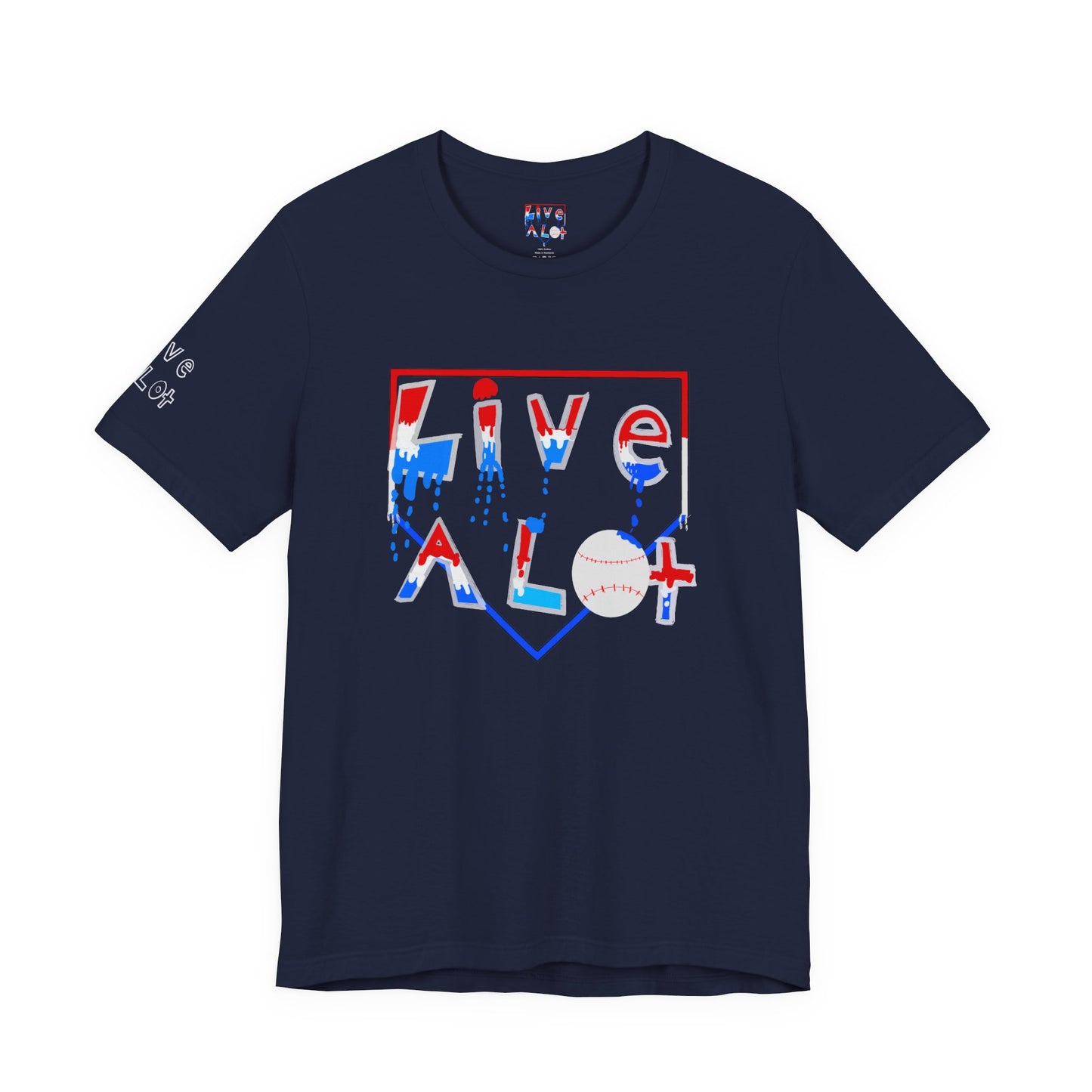 LIVE A LOT TEE - HOME PLATE EDITION