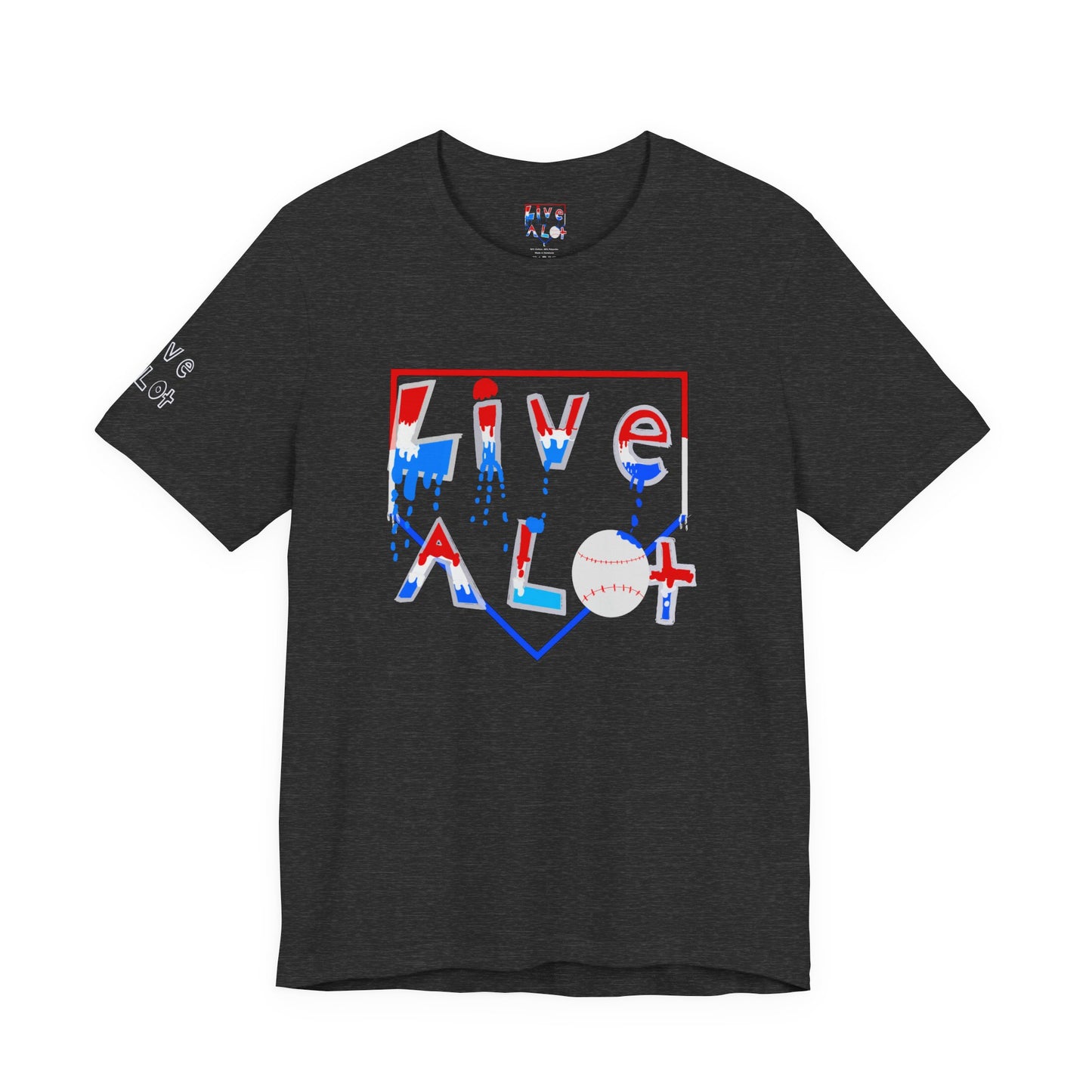 LIVE A LOT TEE - HOME PLATE EDITION
