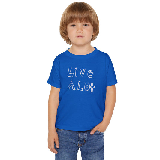 LIVE A LOT - Toddler Tee – Big Energy for Little Legends