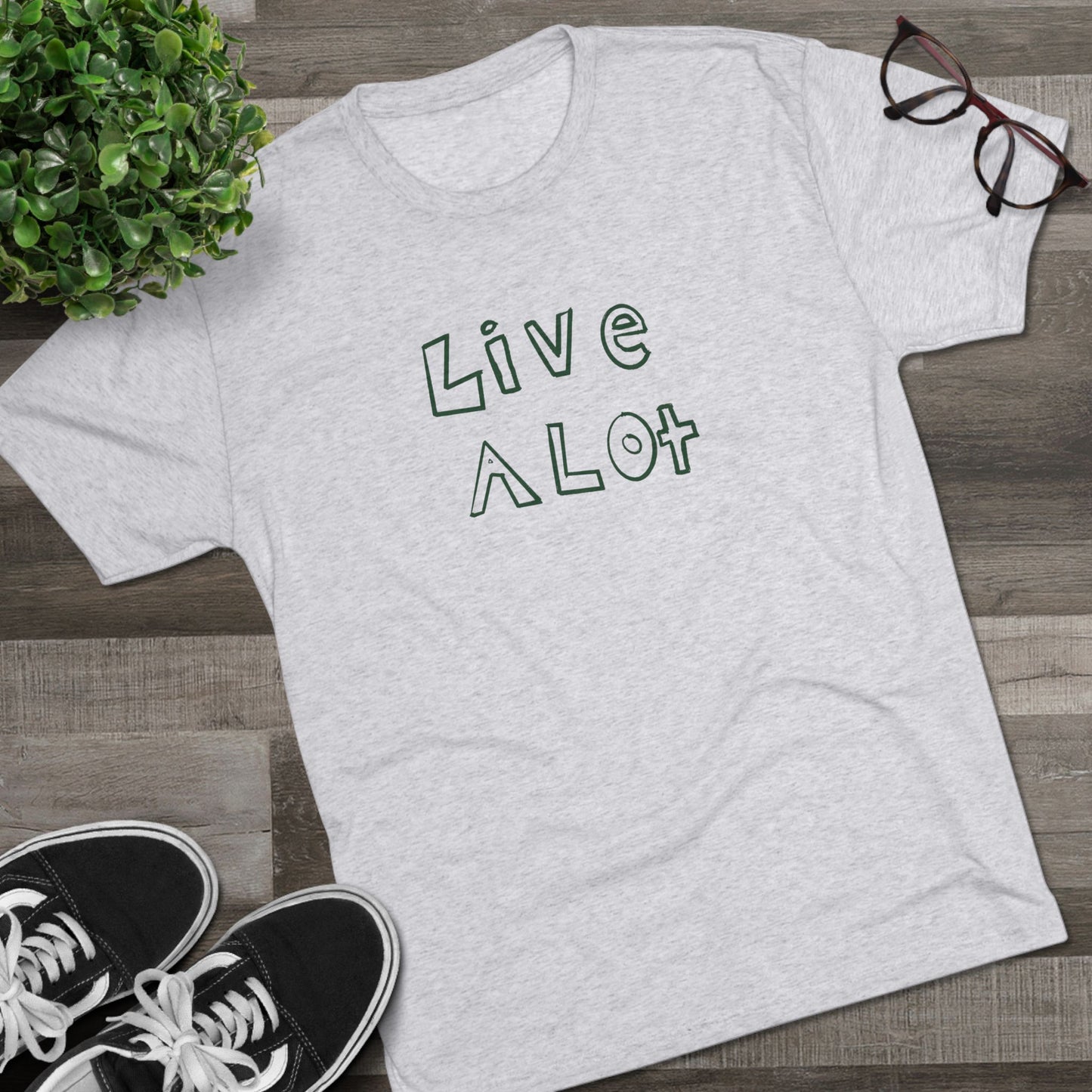 Live A Lot - Tri-Blend Tee (Multiple Color Options)