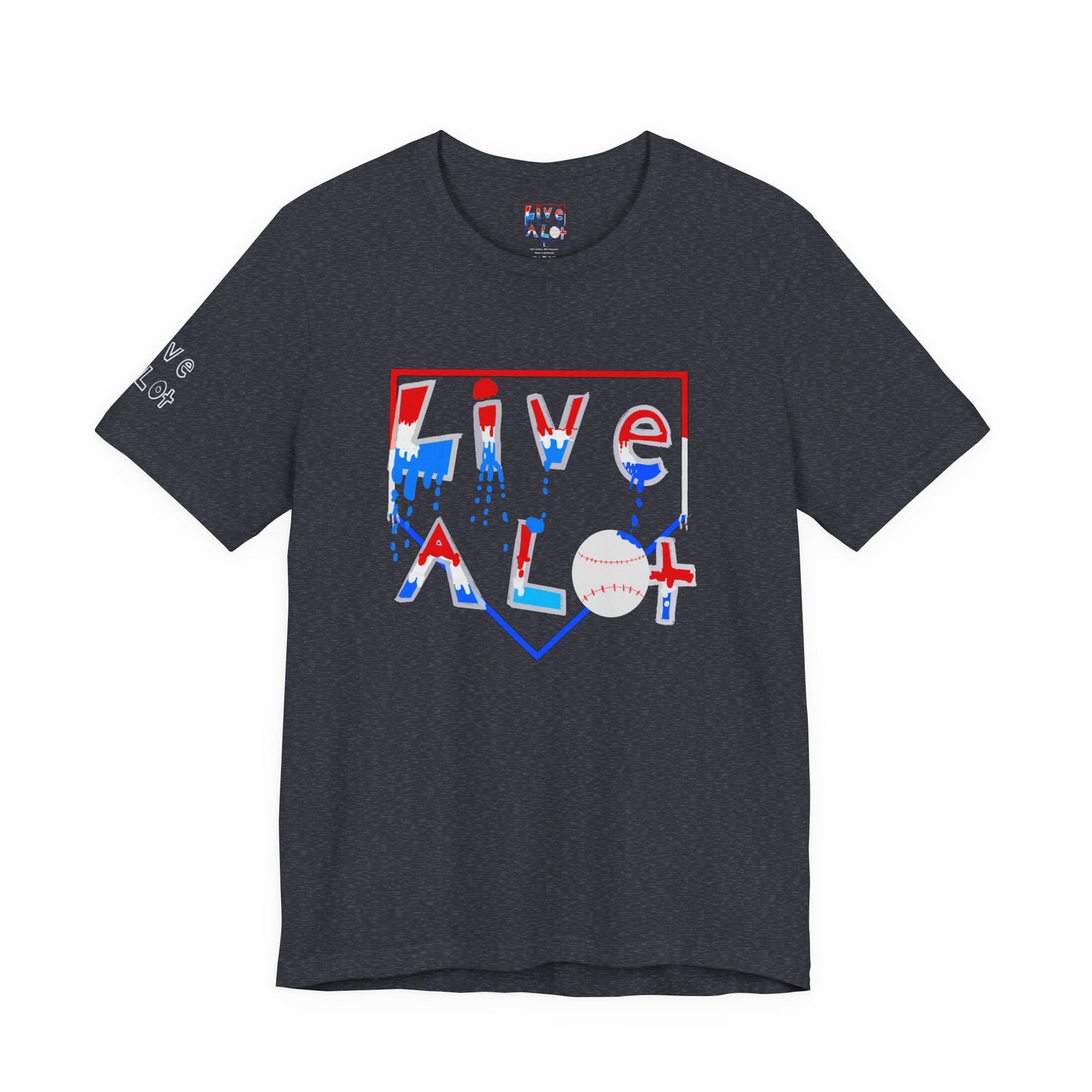 LIVE A LOT TEE - HOME PLATE EDITION