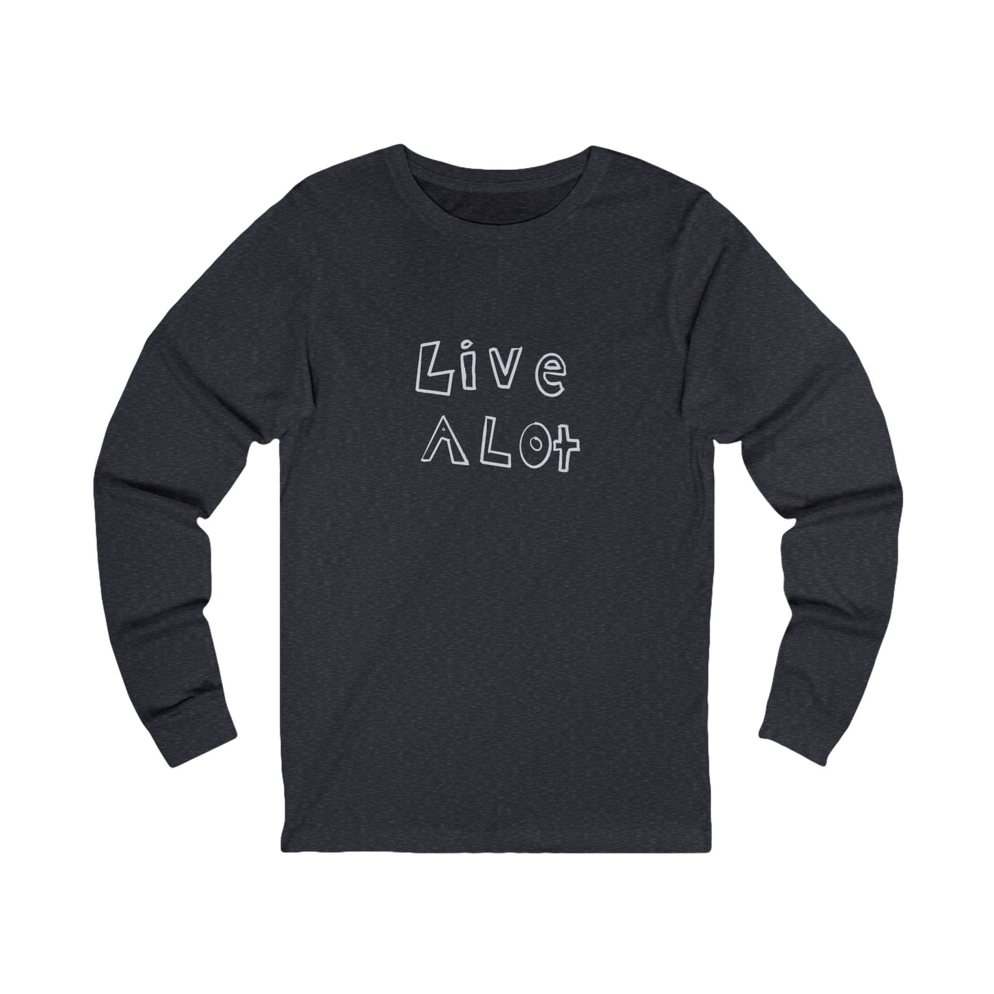 Live A Lot Long Sleeve Tee